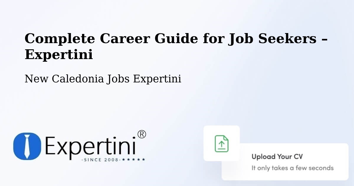 Career Guide for Job Seekers – Wapan - Wapan, New Caledonia Jobs Expertini