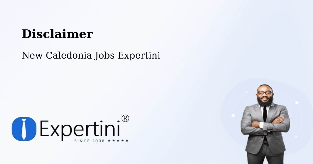 Disclaimer – Wapan - New Caledonia Jobs Expertini