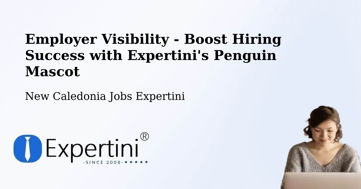 CV and Resume Visibility Optimization – Wapan - New Caledonia Jobs Expertini